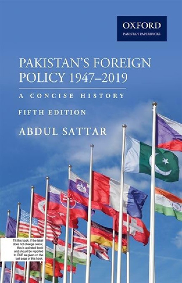 Pakistans Foreign Policy 1947-2019 - A Concise History